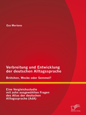 cover image of Verbreitung und Entwicklung der deutschen Alltagssprache